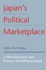Japan’s Political Marketplace : With a New Preface - Book