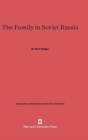 The Family in Soviet Russia - Book