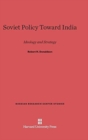 Soviet Policy Toward India : Ideology and Strategy - Book