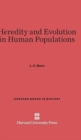 Heredity and Evolution in Human Populations : Revised Edition - Book