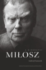 Milosz : A Biography - Book