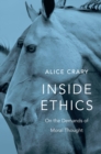Inside Ethics : On the Demands of Moral Thought - eBook