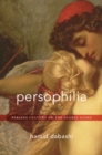 Persophilia : Persian Culture on the Global Scene - eBook