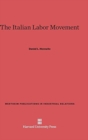 The Italian Labor Movement - Book