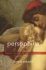 Persophilia : Persian Culture on the Global Scene - Book