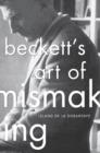 Beckett’s Art of Mismaking - Book