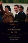 The Rise and Fall of Arab Presidents for Life : With a New Afterword - eBook
