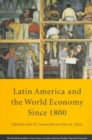 Latin America and the World Economy since 1800 - Book