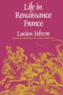Life in Renaissance France - Book