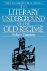 The Literary Underground of the Old Regime - Book