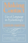 Making Contact : Uses of Language in Psychotherapy - Book