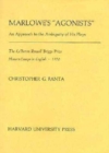 Marlowe’s “Agonists” : An Approach to the Ambiguity of His Plays - Book