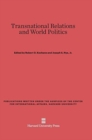 Transnational Relations and World Politics - Book