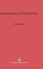 Foundations of Tudor Policy - Book