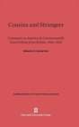 Cousins and Strangers : Comments on America by Commonwealth Fund Fellows from Britain, 1946-1952 - Book