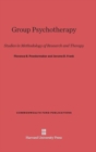 Group Psychotherapy : Studies in Methodology of Research and Therapy - Book
