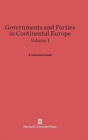 Governments and Parties in Continental Europe, Volume I - Book