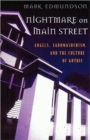 Nightmare on Main Street : Angels, Sadomasochism, and the Culture of Gothic - Book