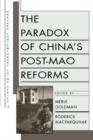 The Paradox of China’s Post-Mao Reforms - Book