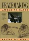 Peacemaking among Primates - Book
