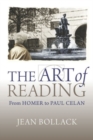 The Art of Reading : From Homer to Paul Celan - Book