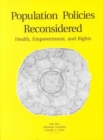 Population Policies Reconsidered : Health, Empowerment, and Rights - Book