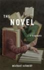 The Novel : A Biography - Book