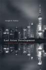 East Asian Development : Foundations and Strategies - Book