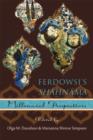 Ferdowsi’s Shahnama : Millennial Perspectives - Book