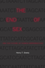 The End of Sex and the Future of Human Reproduction - Book