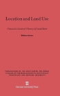 Location and Land Use : Toward a General Theory of Land Rent - Book