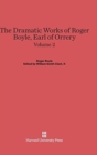 The Dramatic Works of Roger Boyle, Earl of Orrery, Volume II - Book