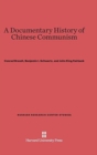 A Documentary History of Chinese Communism - Book
