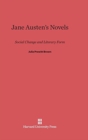 Jane Austen's Novels : Social Change and Literary Form - Book