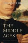 The Middle Ages - Fried Johannes Fried