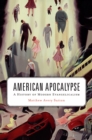 American Apocalypse : A History of Modern Evangelicalism - eBook