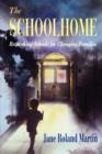 The Schoolhome : Rethinking Schools for Changing Families - Book
