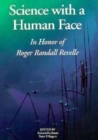 Science with a Human Face : In Honor of Roger Randall Revelle - Book