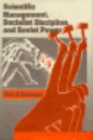 Scientific Management, Socialist Discipline, and Soviet Power - Book