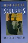Soul Says : On Recent Poetry - Book