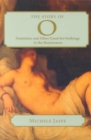 The Story of O : Prostitutes and Other Good-for-nothings in the Renaissance - Book