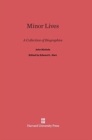 Minor Lives : A Collection of Biographies - Book