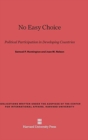 No Easy Choice : Political Participation in Developing Countries - Book