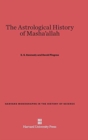 The Astrological History of Masha'allah - Book