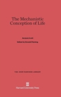 The Mechanistic Conception of Life - Book