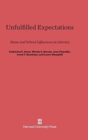 Unfulfilled Expectations : Home and School Influences on Literacy - Book