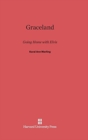 Graceland : Going Home with Elvis - Book
