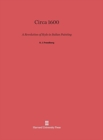 Circa 1600 : A Revolution of Style in Italian Painting - Book