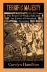 Terrific Majesty : The Powers of Shaka Zulu and the Limits of Historical Invention - Book