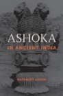 Ashoka in Ancient India - Lahiri Nayanjot Lahiri